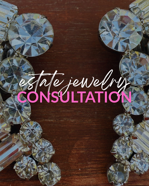 Estate Jewelry - Consultation